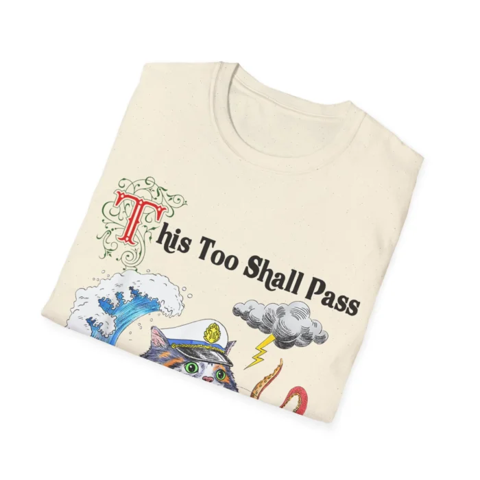 This Too Shall Pass OK But Like When Shirt