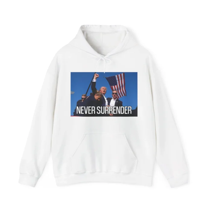 Trump Never Surrender Hoodie