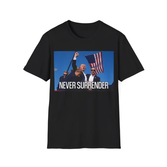 Trump Never Surrender Shirt