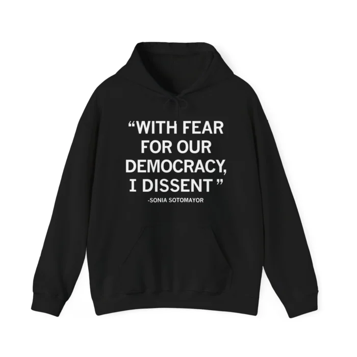 With Fear for Our Democracy Hoodie