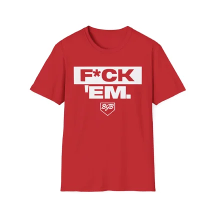 Jarren Duran Fuck ‘Em Shirt