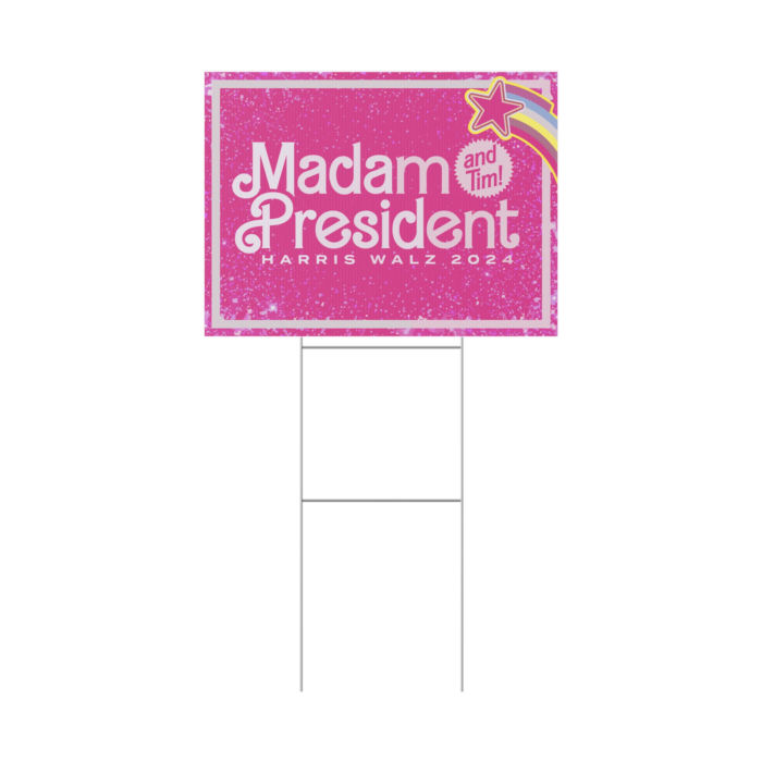 Madam President Kamala and Tim Yard Sign