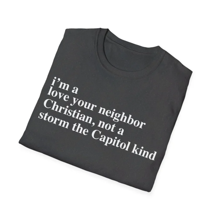 I’m A Love Your Neighbor Christian Shirt