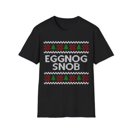 Eggnog Snob Shirt