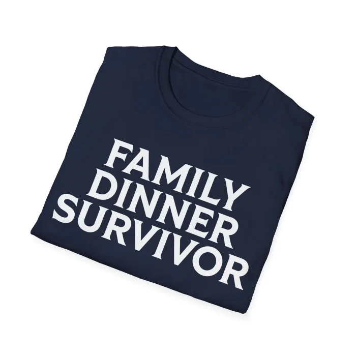 Family Dinner Survivor Folded Shirt