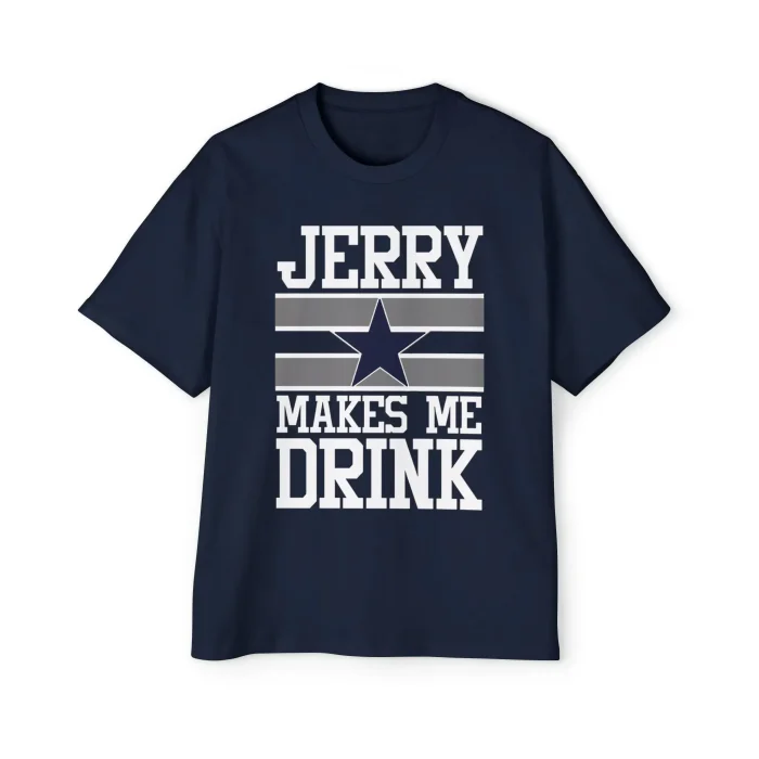 Jerry Makes Me Drink Premium Shirt