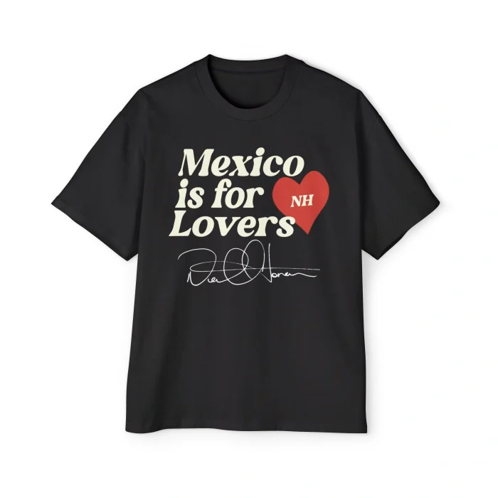 Mexico is For Lovers Premium Shirt