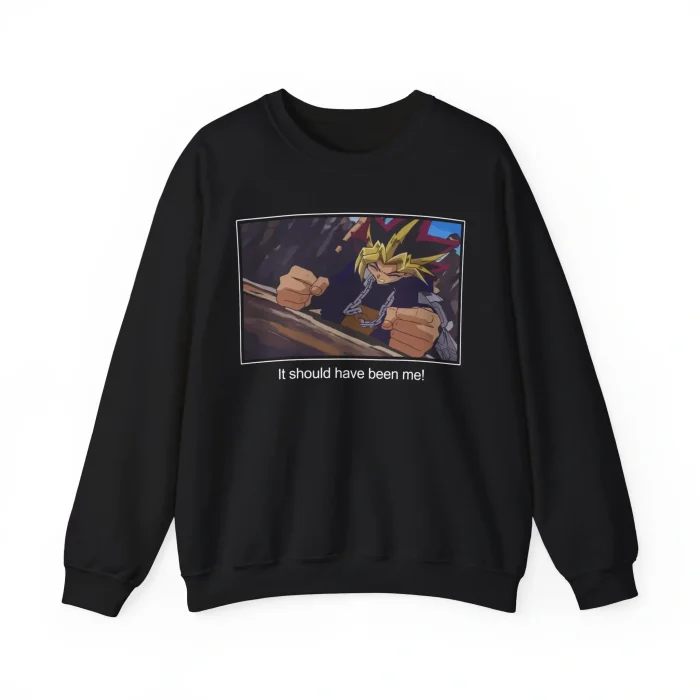 Yu-Gi-Oh It Should Have Been Me Sweatshirt