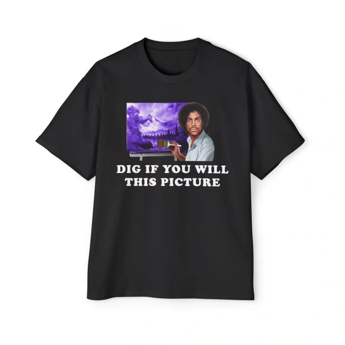 Dig if You Will This Picture Premium Shirt