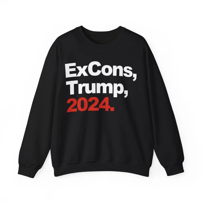 Excons Trump 2024 Sweatshirt