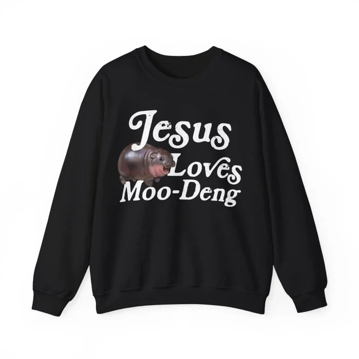 Jesus Loves Moo Deng Sweatshirt