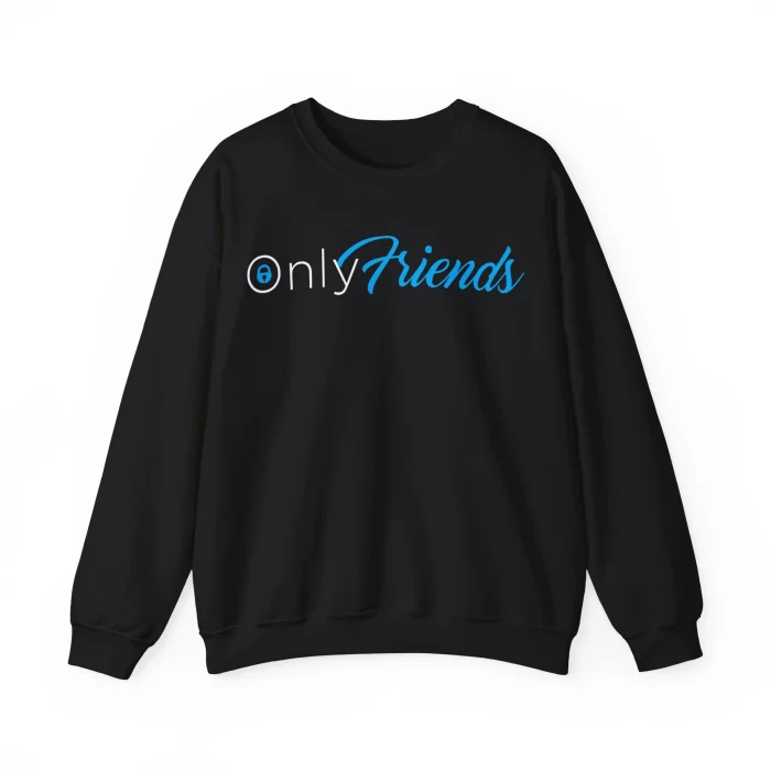 Only Friends Sweatshirt