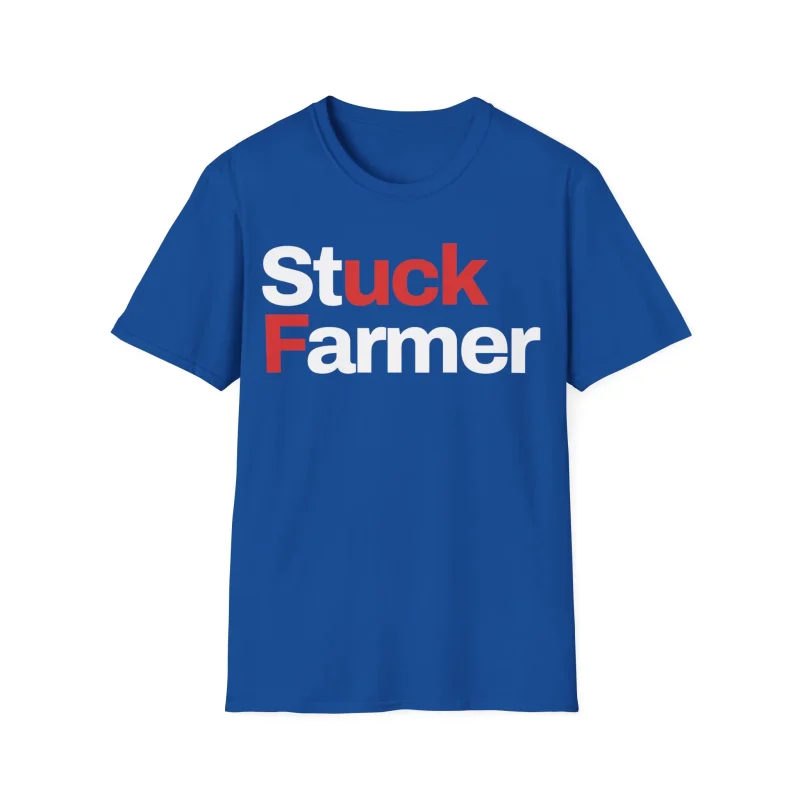 Stuck Farmer Shirt