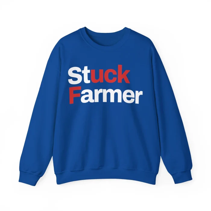 Stuck Farmer Sweatshirt