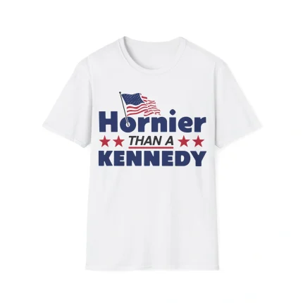 Hornier Than A Kennedy Shirt