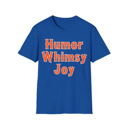 Humor Whimsy Joy Mets Shirt