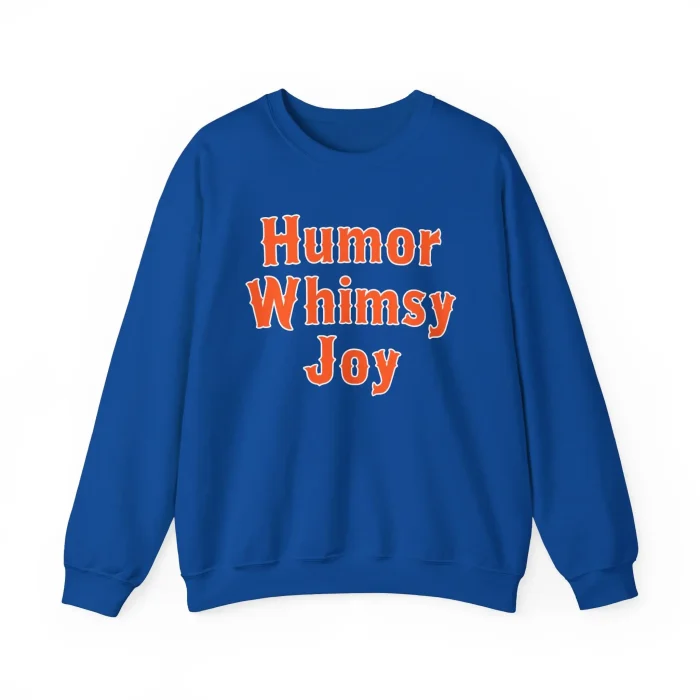 Humor Whimsy Joy Mets Sweatshirt