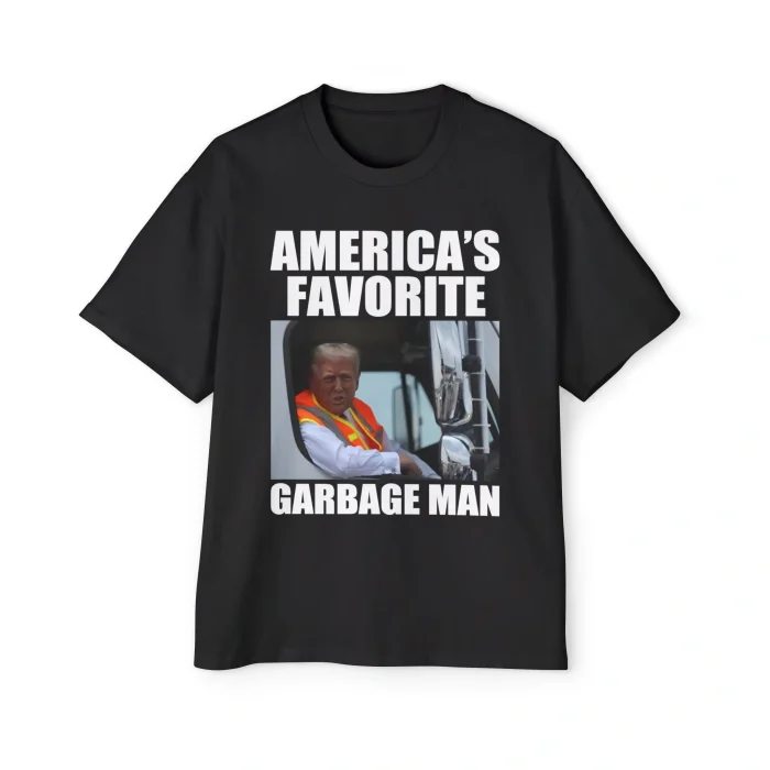 Trump America's Favorite Garbage Man Premium Shirt