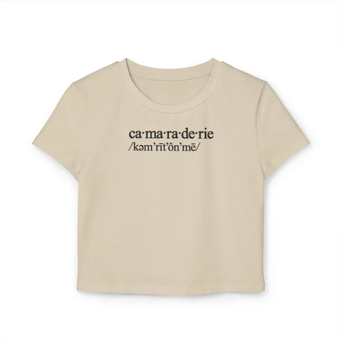 Camaraderie Baby Tee