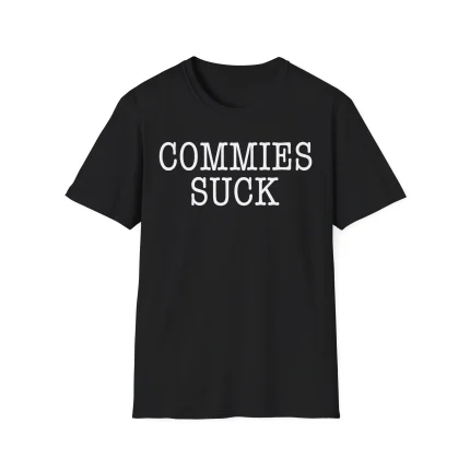 Commies Suck Shirt