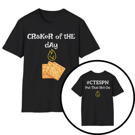 Craker of The Day Shirt