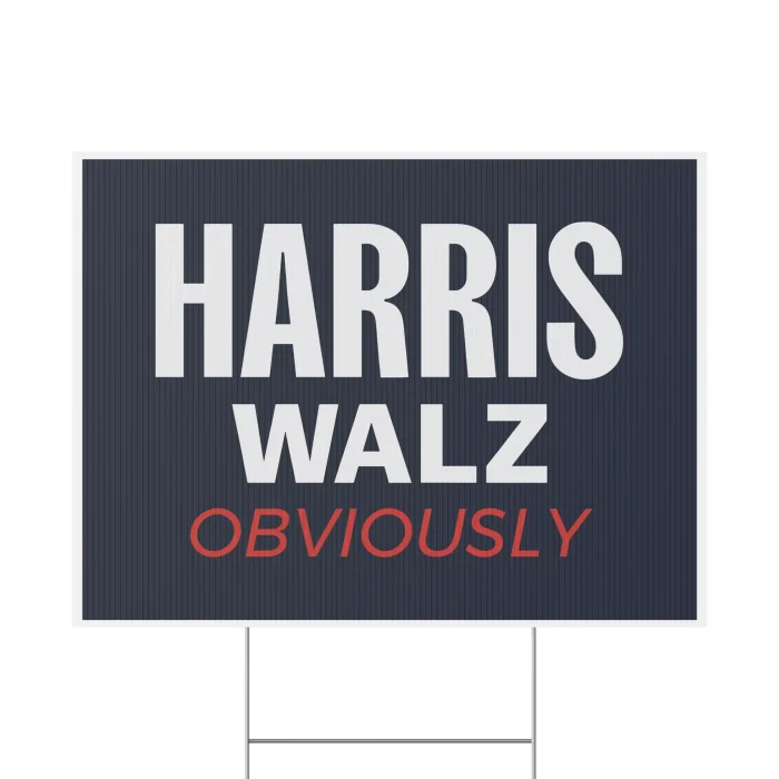 Harris Walz Obviously Yard Sign