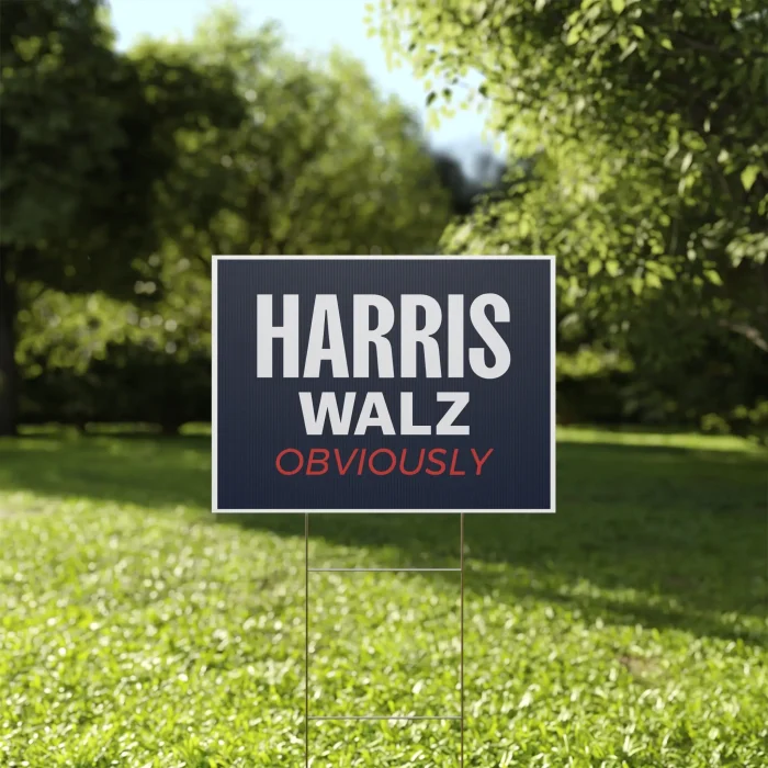 Harris Walz Obviously Yard Sign