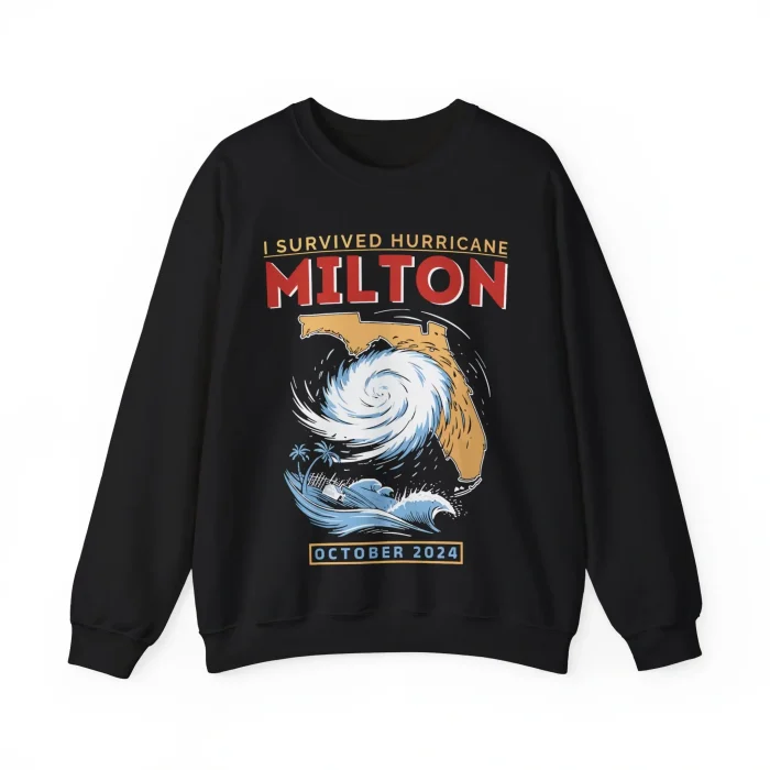 I Survived Hurricane Milton Sweatshirt
