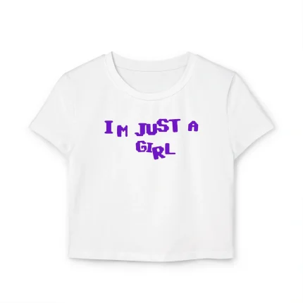 I'm Just a Girl Baby Tee