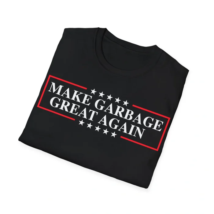 Make Garbage Great Again Shirt