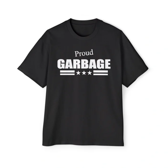 Proud Garbage Premium Shirt