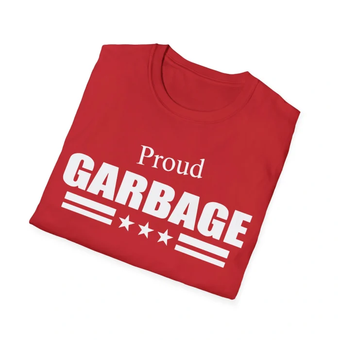 Proud Garbage Shirt