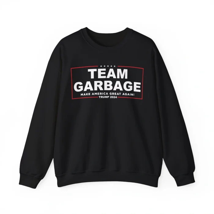 Team Garbage Sweatshirt