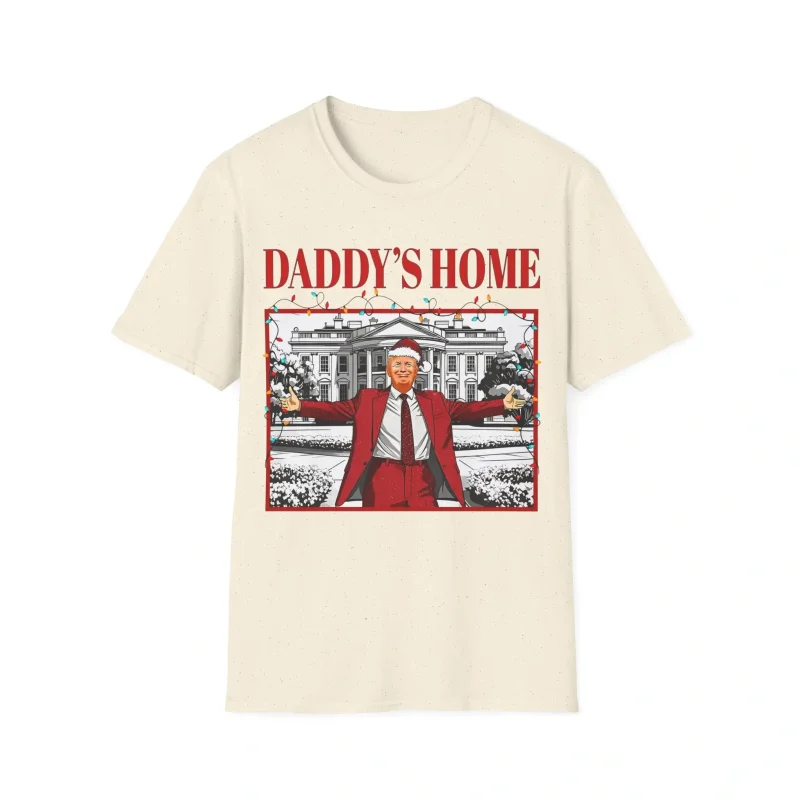 Trump Daddy's Home For Christmas Shirt