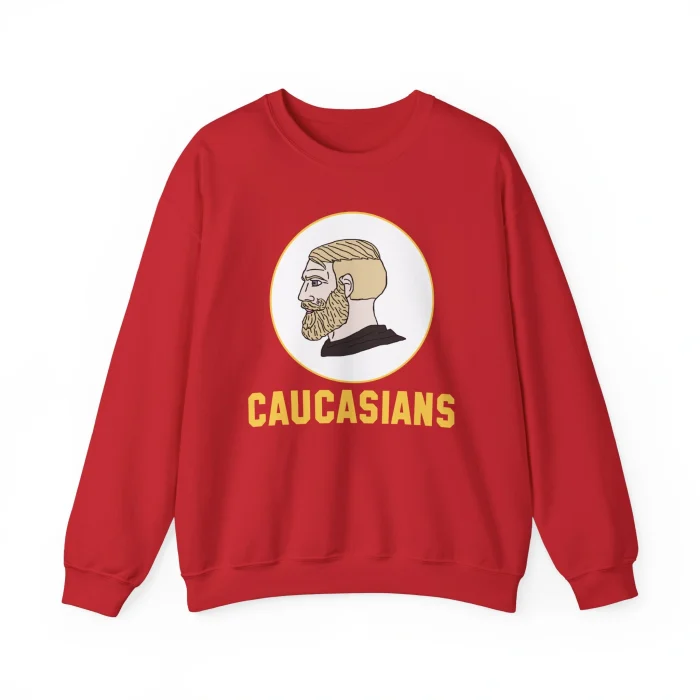 Caucasians Sweatshirt