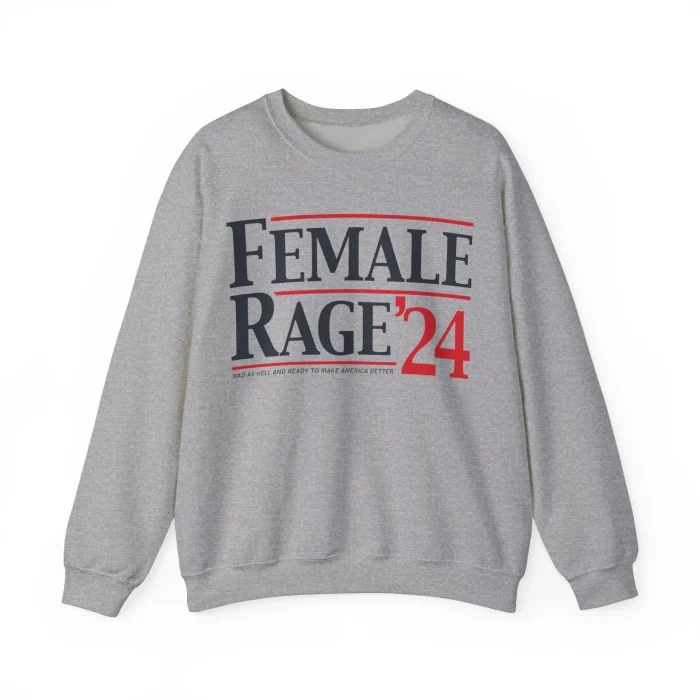 Female Rage 24 Sweatshirt