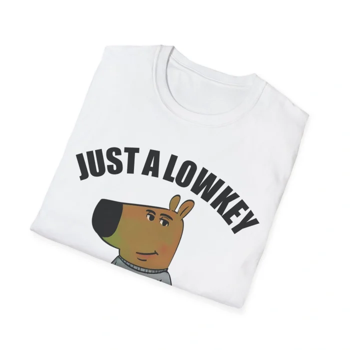 Just a Lowkey Chill Guy Shirt