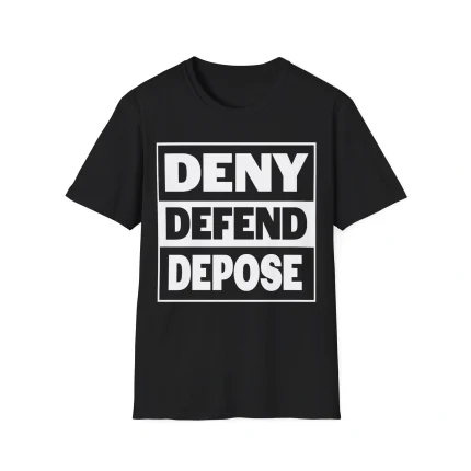 Deny Defend Depose Shirt