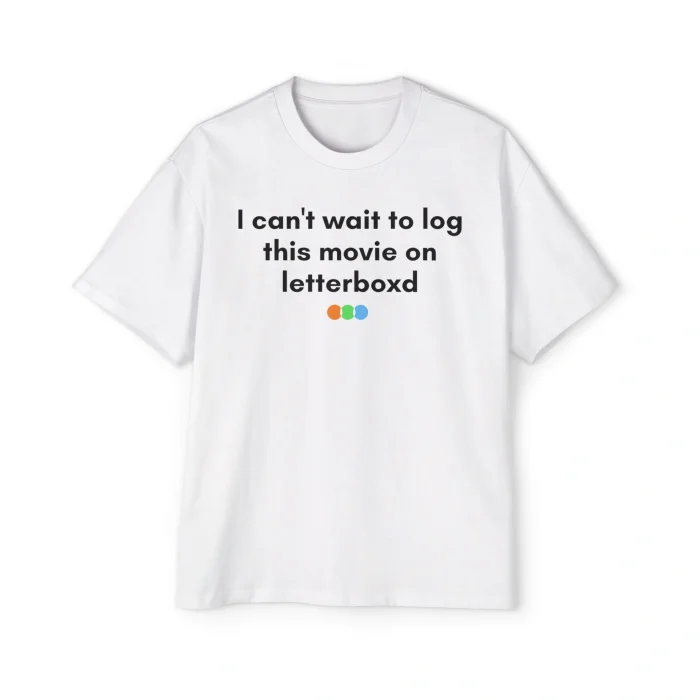 I Can’t Wait To Log This Movie On Letterboxd Premium Shirt