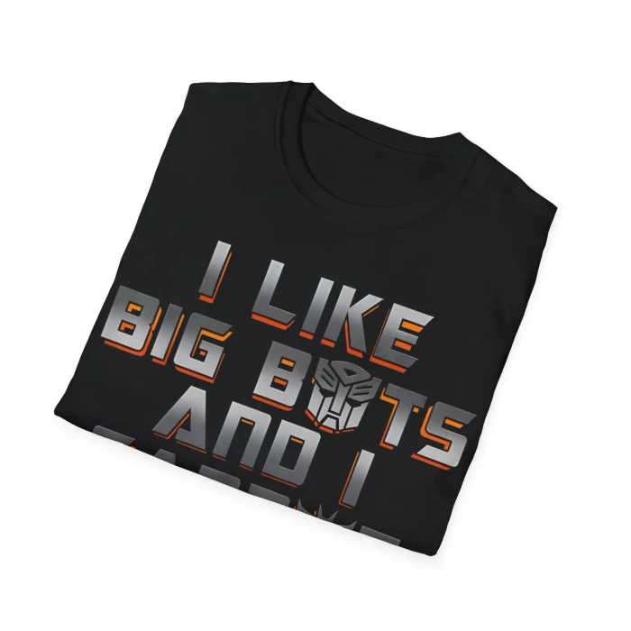 I Like Big Bots And I Cannot Lie Shirt