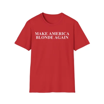 Make America Blonde Again Shirt