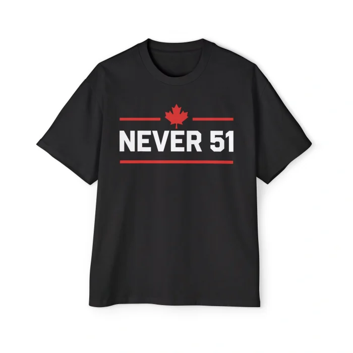 Canada Never 51 Shirt