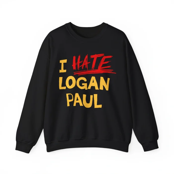 I Hate Logan Paul Sweatshirt