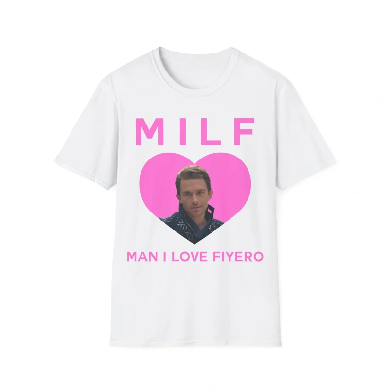 MILF Man I Love Fiyero Shirt