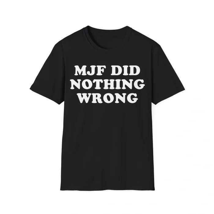 MJF Did Nothing Wrong Shirt