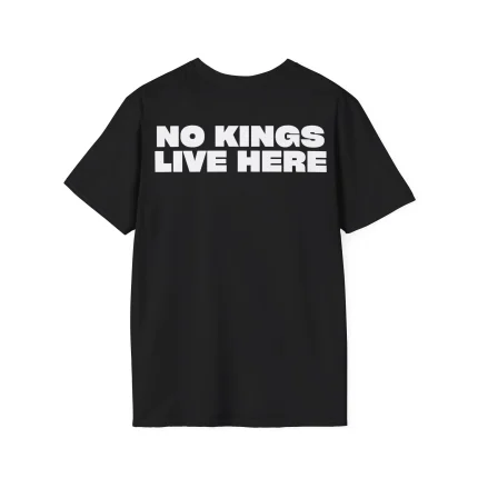 No Kings Live Here Shirt