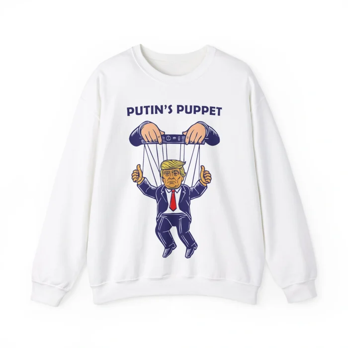 Putin’s Puppet Trump Sweatshirt