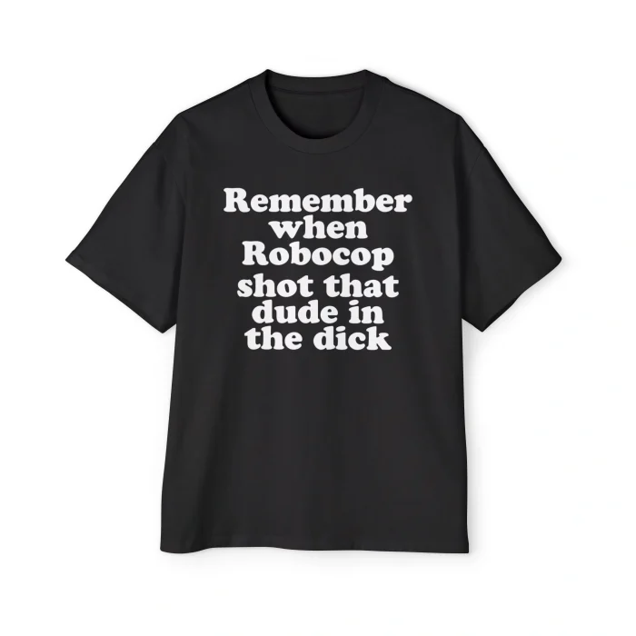 Remember When RoboCop Shot That Dude Premium Shirt