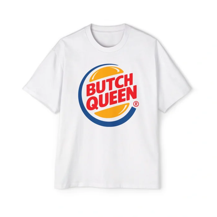 Burger King Butch Queen Premium Shirt