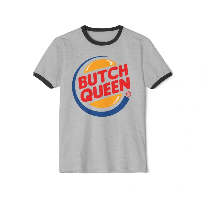 Butch Queen Shirt